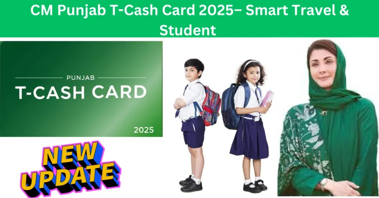 Punjab Chief Minister’s T-Cash Card 2025: Smart Travel and Student Assistance Program