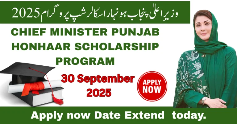 2025 CM Punjab Honhaar Scholarship | Application Deadline Extended