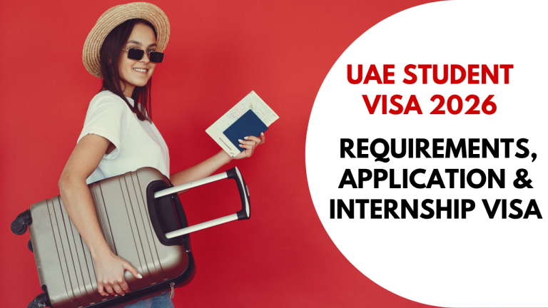UAE Student Visa 2026 – Requirements, Application Process, and Internship Visa Handbook