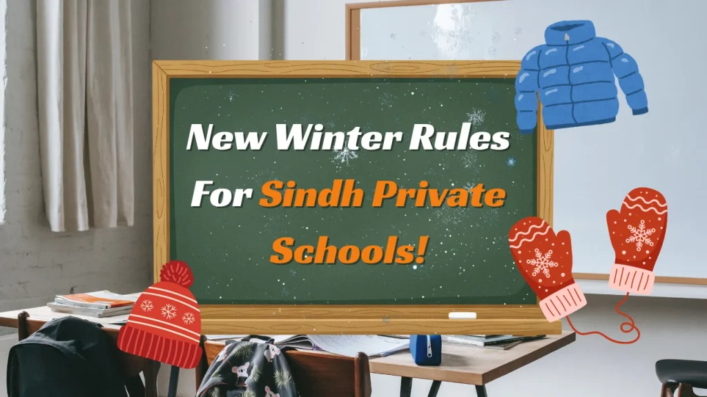 New Winter Rules For Sindh Private Schools