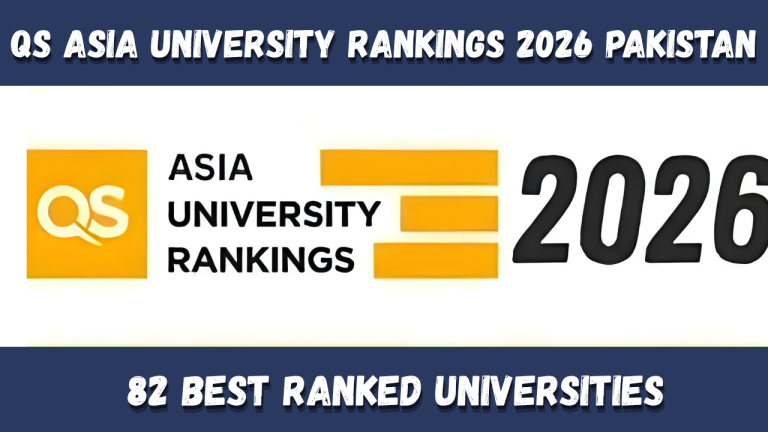 QS Asia University Rankings 2026: Top 82 Universities in Pakistan