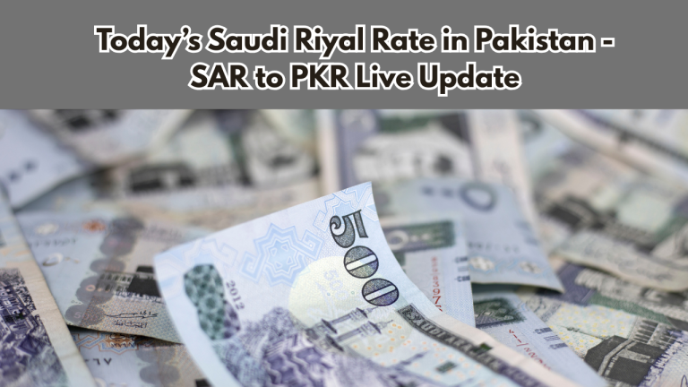 Today’s Saudi Riyal Rate in Pakistan - SAR to PKR Live Update (15 Nov 2025) 