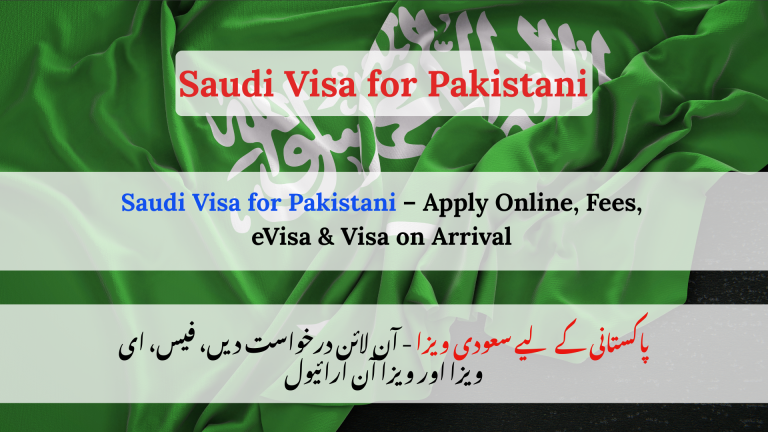 Saudi Visa for Pakistanis – Online Application, Costs, eVisa, and Visa on Arrival