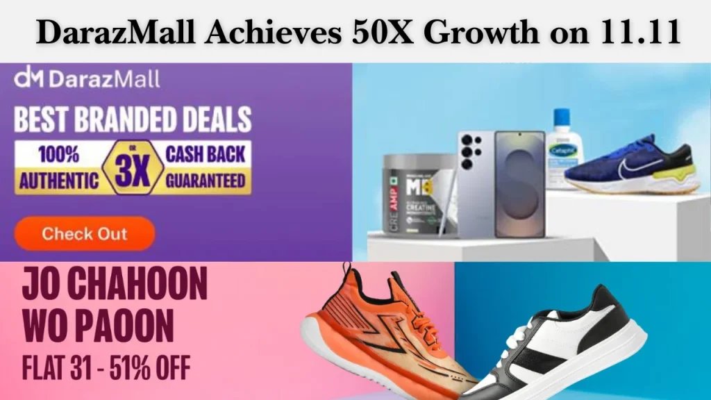 DarazMall Achieves 50X Growth on 11.11 - A New Era for Pakistan’s E-Commerce