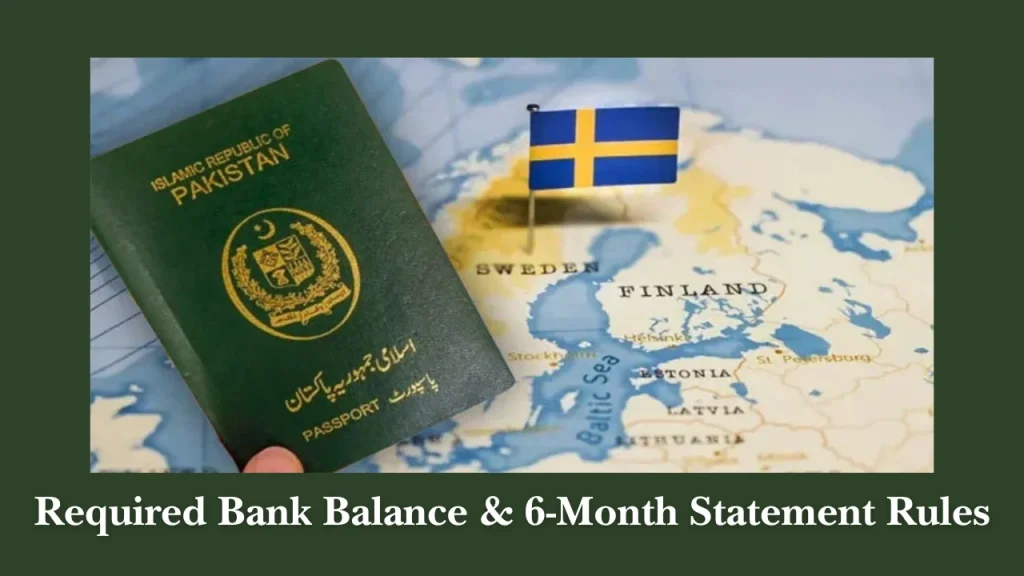 Sweden Schengen Visa - Required Bank Balance & 6-Month Statement Rules